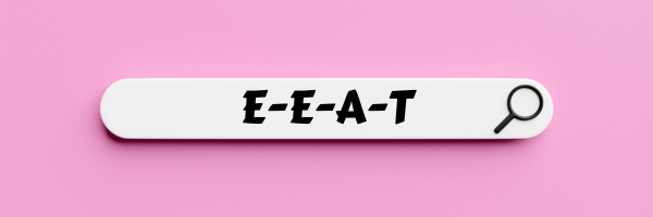 How to Improve E-E-A-T